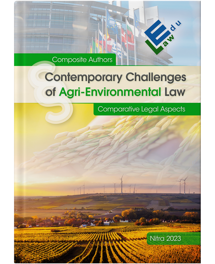 Contemporary Challenges of Agri-Environmental Law - Comparative Legal Aspects