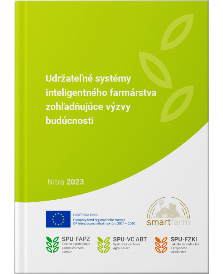 Udržateľné systémy inteligentného farmárstva zohľadňujúce výzvy budúcnosti - zborník vedeckých prác