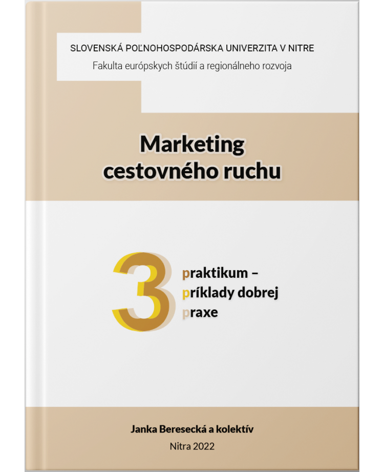 Marketing cestovného ruchu - príklady dobrej praxe