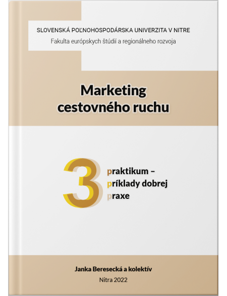Marketing cestovného ruchu - príklady dobrej praxe