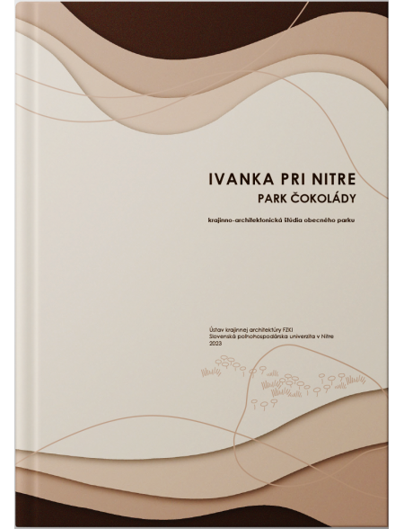 Obnova obecného parku v Ivanke pri Nitre - krajinno-architektonická štúdia obnovy parku v obci Ivanka pri Nitre