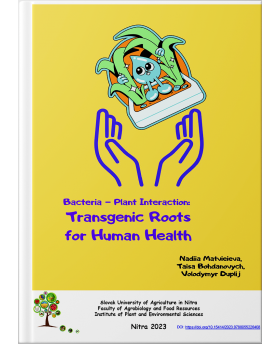 Bacteria – Plant Interaction: Transgenic Roots For Human Health