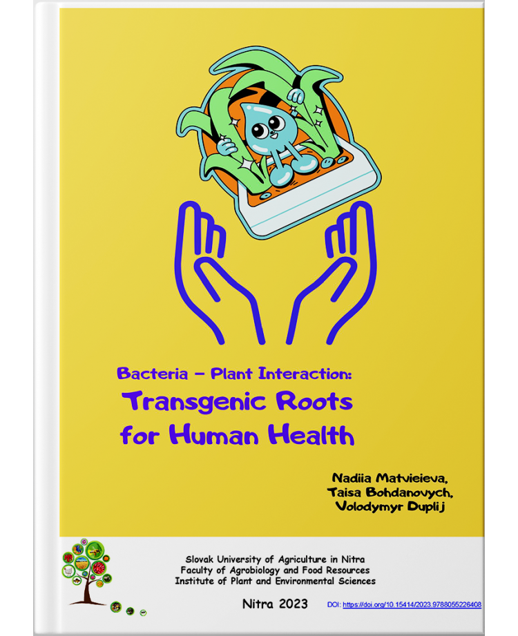 Bacteria – Plant Interaction: Transgenic Roots For Human Health