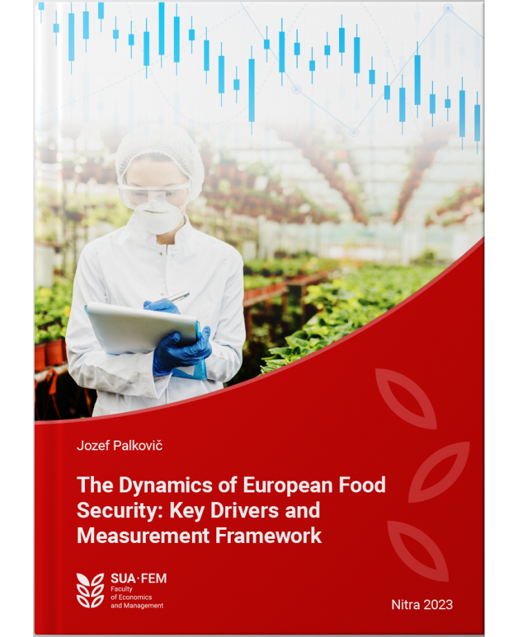 The Dynamics of European Food Security: Key Drivers and Measurement Framework