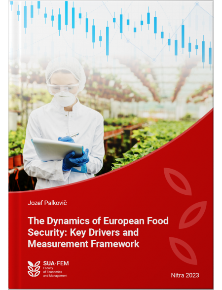 The Dynamics of European Food Security: Key Drivers and Measurement Framework
