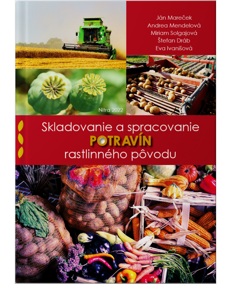 Skladovanie a spracovanie potravín rastlinného pôvodu