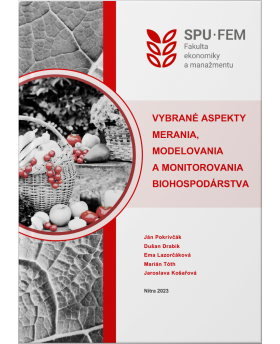 Vybrané aspekty merania, modelovania a monitorovania biohospodárstva