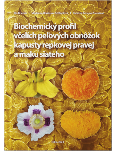 Biochemický profil včelích peľových obnôžok kapusty repkovej pravej a maku siateho