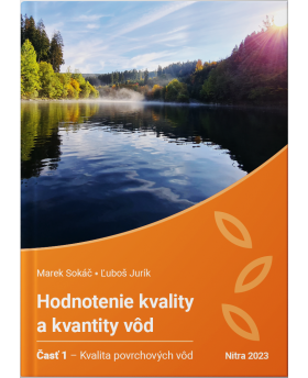 Hodnotenie kvality a kvantity vôd. Časť 1-kvalita povrchových vôd