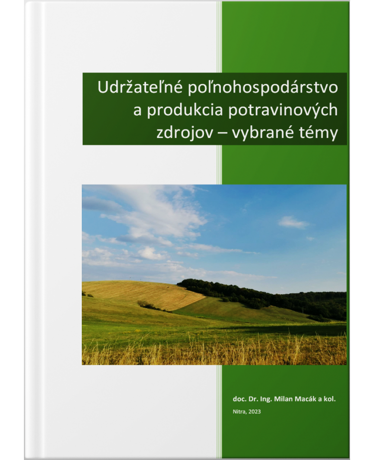 Udržateľné poľnohospodárstvo a produkcia potravinových zdrojov – vybrané témy