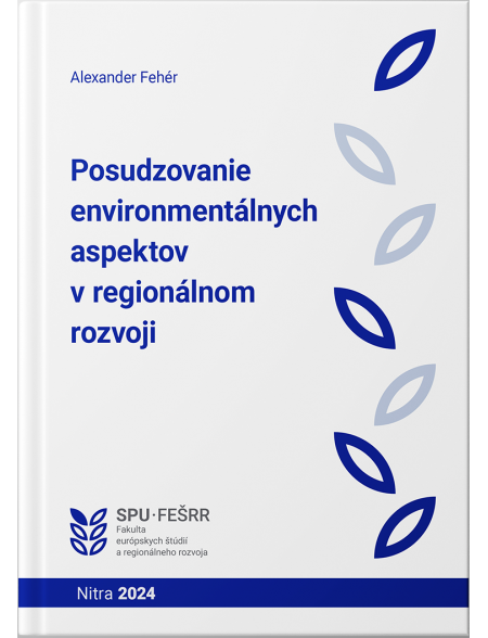 Posudzovanie environmentálnych aspektov v regionálnom rozvoji