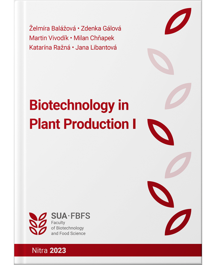 Biotechnology in Plant Production I