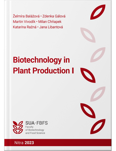 Biotechnology in Plant Production I