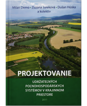 Projektovanie udržateľných poľnohospodárskych systémov v krajinnom priestore