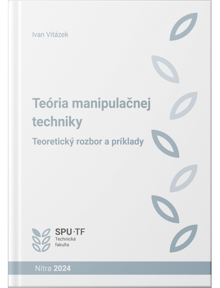 Teória manipulačnej techniky. Teoretický rozbor a príklady.