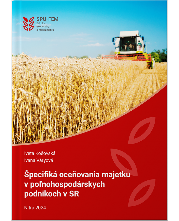 Špecifiká oceňovania majetku v poľnohospodárskych podnikoch v SR