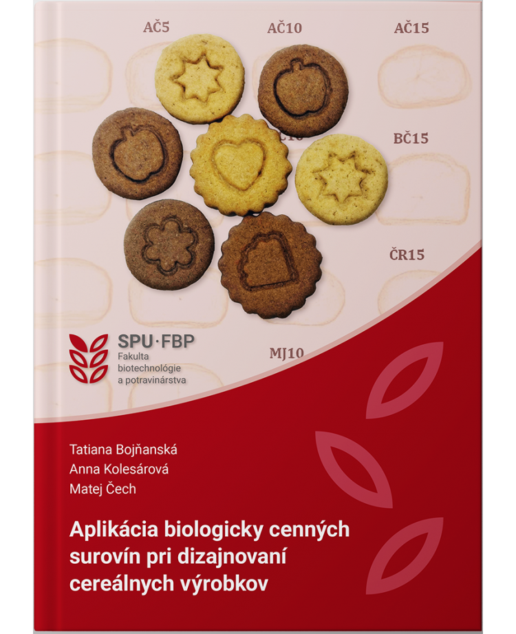 Aplikácia biologicky cenných surovín pri dizajnovaní cereálnych výrobkov