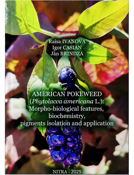 American pokeweed (Phytolacca americana L.): Morpho-biological features, biochemistry, pigments isolation and application