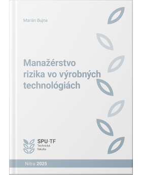 Manažérstvo rizika vo výrobných technológiách
