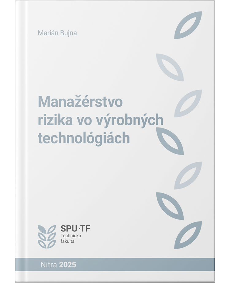 Manažérstvo rizika vo výrobných technológiách