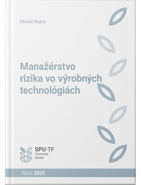 Manažérstvo rizika vo výrobných technológiách