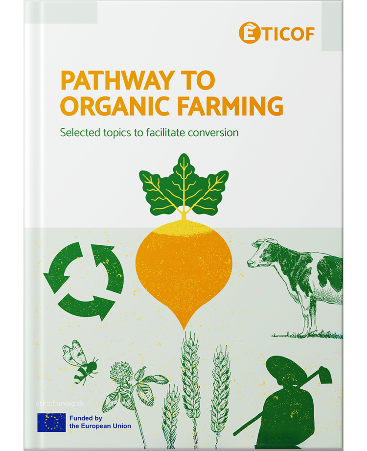 Pathway to Organic Farming: Selected Topics to Facilitate Conversion