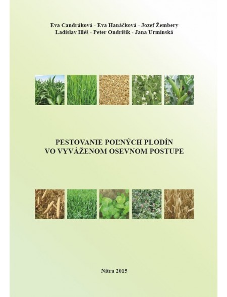 Pestovanie poľných plodín vo vyváženom osevnom postupe