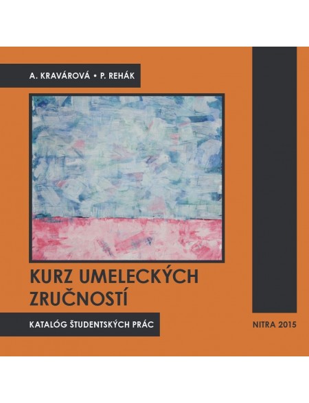 Kurz umeleckých zručností - katalóg študentských prác