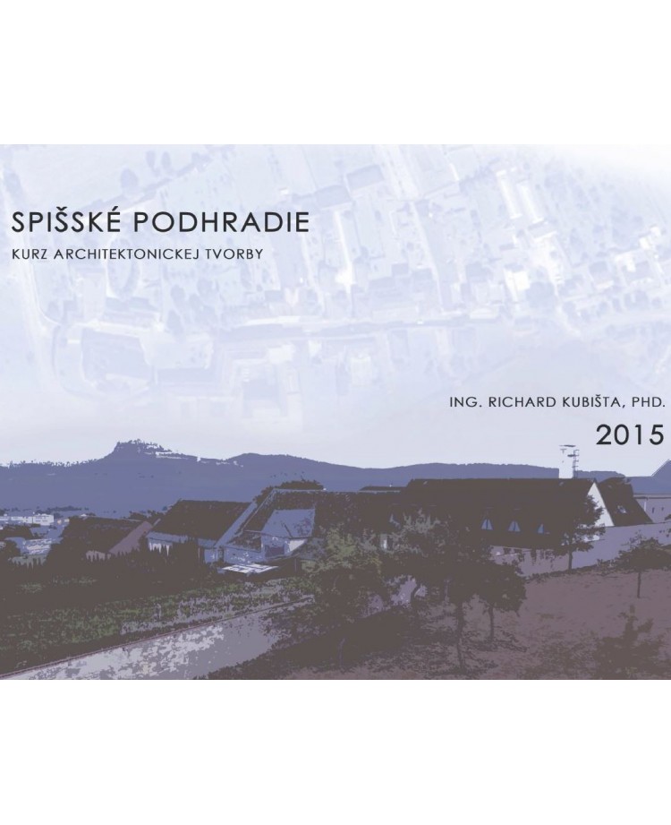 Spišské podhradie – Kurz architektonickej tvorby