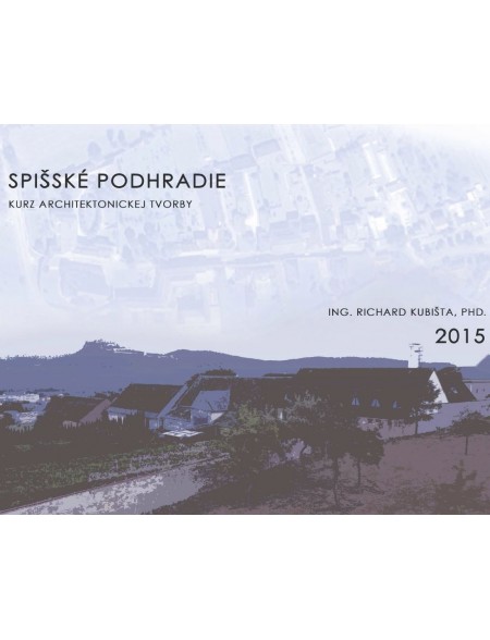 Spišské podhradie – Kurz architektonickej tvorby