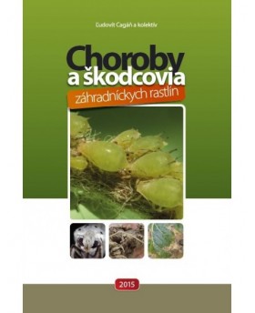 Choroby a škodcovia záhradníckych rastlín