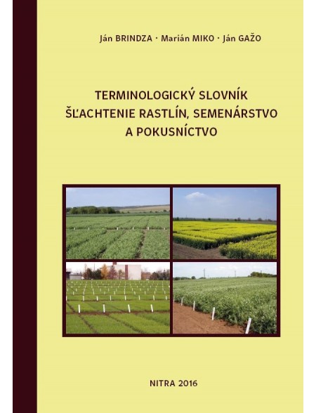 Terminologický slovník Šľachtenie rastlín, Semenárstvo a Pokusníctvo