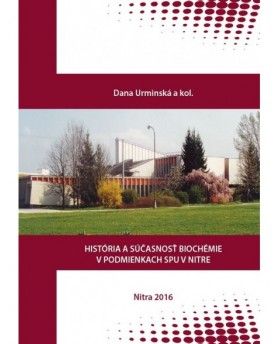 História a súčasnosť biochémie v podmienkach SPU v Nitre