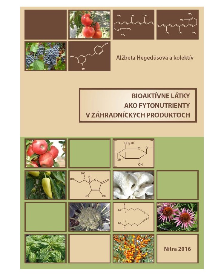 Bioaktívne látky ako fytonutrienty v záhradníckych produktoch