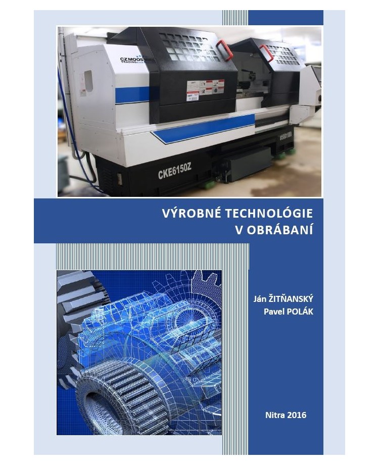 Výrobné technológie v obrábaní
