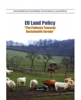 EU Land Policy - "The Pathway Towards Sustainable Europe"