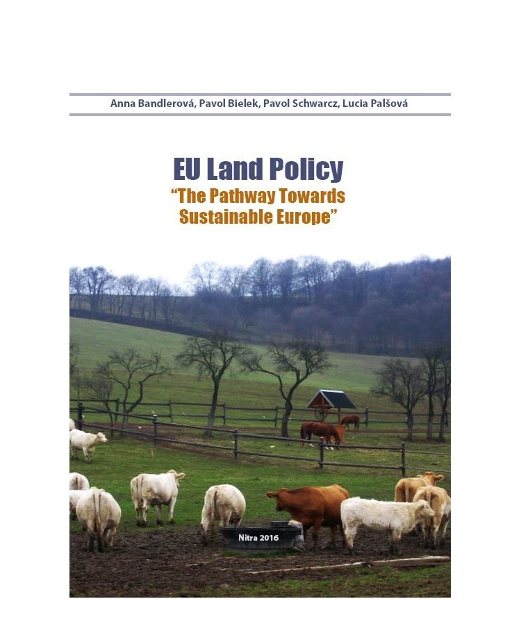 EU Land Policy - "The Pathway Towards Sustainable Europe"