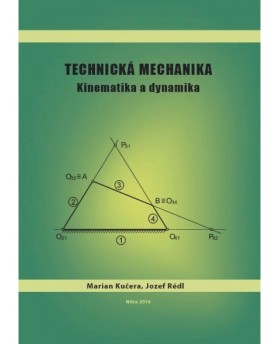 Technická mechanika – Kinematika a dynamika
