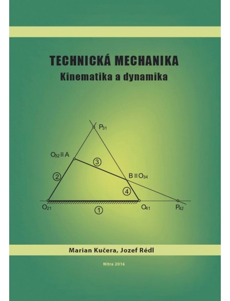 Technická mechanika – Kinematika a dynamika
