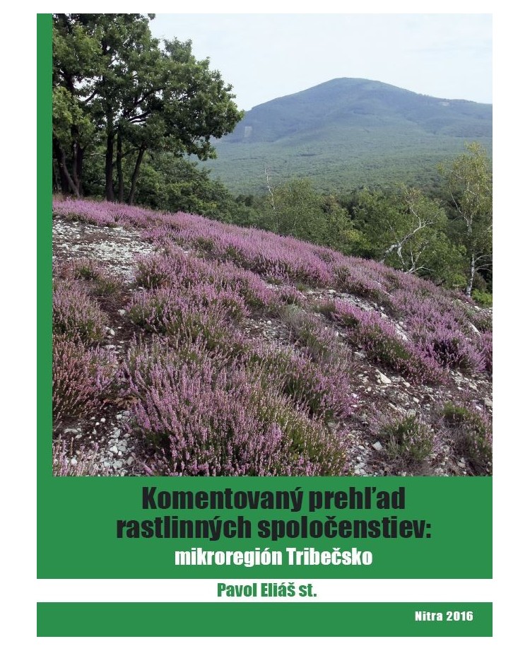 Komentovaný prehľad rastlinných spoločenstiev: mikroregión Tribečsko