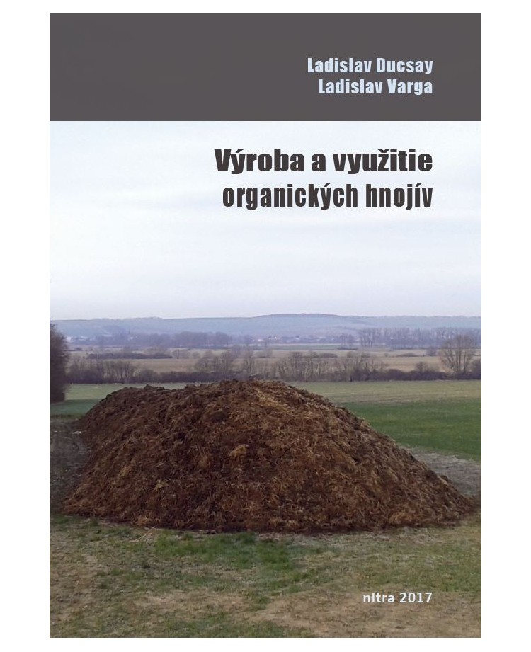 Výroba a využitie organických hnojív