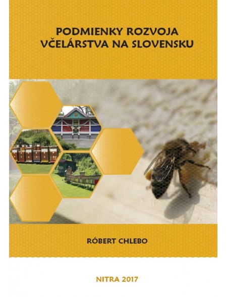 Podmienky rozvoja včelárstva na Slovensku