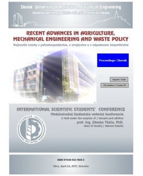 Recent Advances in Agriculture, Mechanical Engineering and Waste Policy - International Students' Scientific Conference 2017