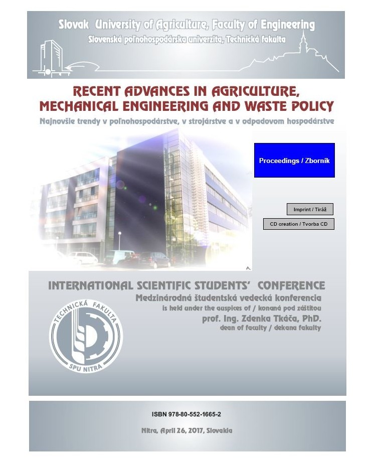 Recent Advances in Agriculture, Mechanical Engineering and Waste Policy - International Students' Scientific Conference 2017