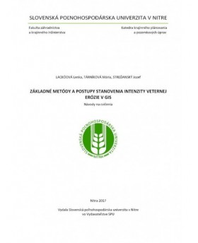 Základné metódy a postupy stanovenia intenzity veternej erózie v GIS