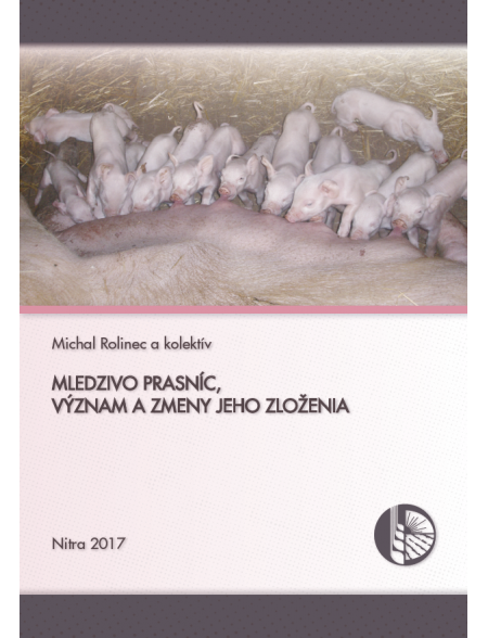 Mledzivo prasníc,význam a zmeny jeho zloženia