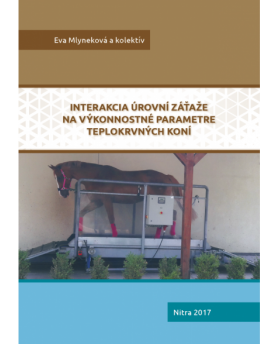 Interakcia úrovní záťaže na výkonnostné parametre teplokrvných koní