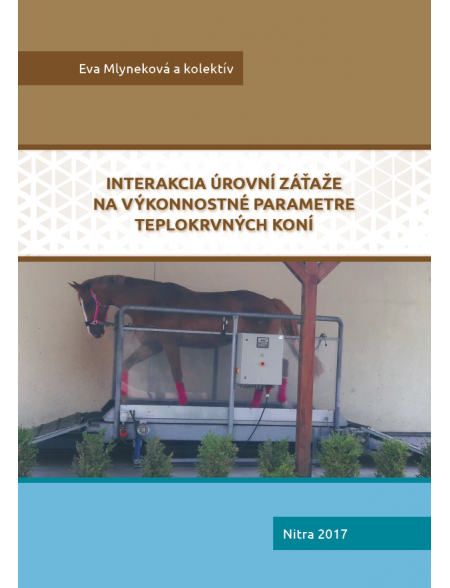 Interakcia úrovní záťaže na výkonnostné parametre teplokrvných koní
