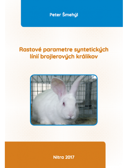 Rastové parametre syntetických línií brojlerových králikov