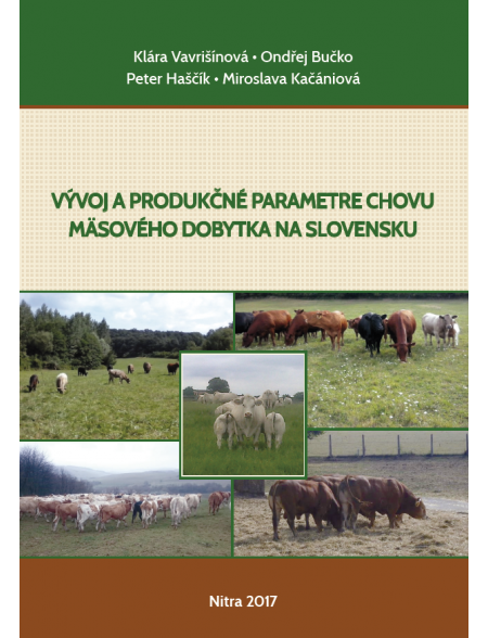 Vývoj a produkčné parametre chovu mäsového dobytka na Slovensku
